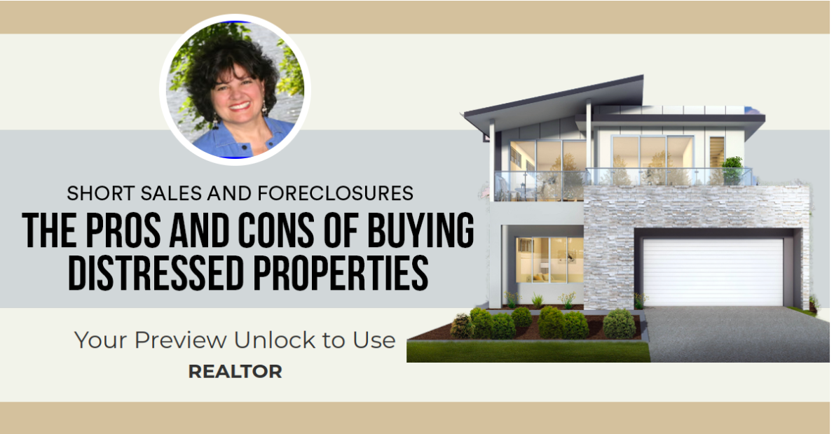 The Pros and Cons of Buying Distressed Properties