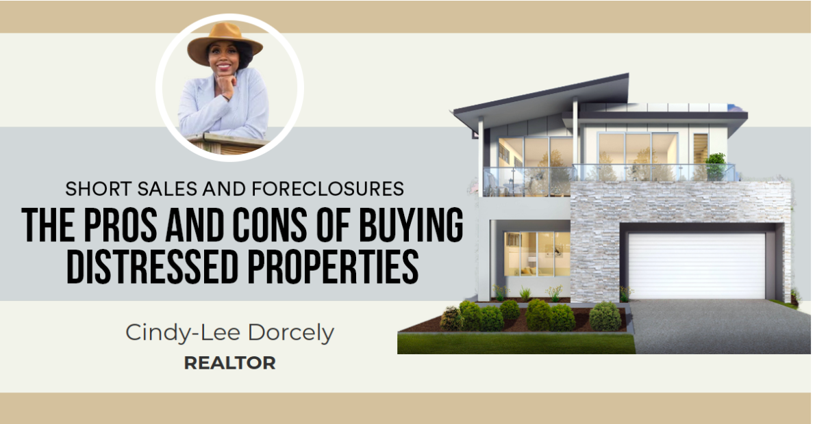 The Pros and Cons of Buying Distressed Properties