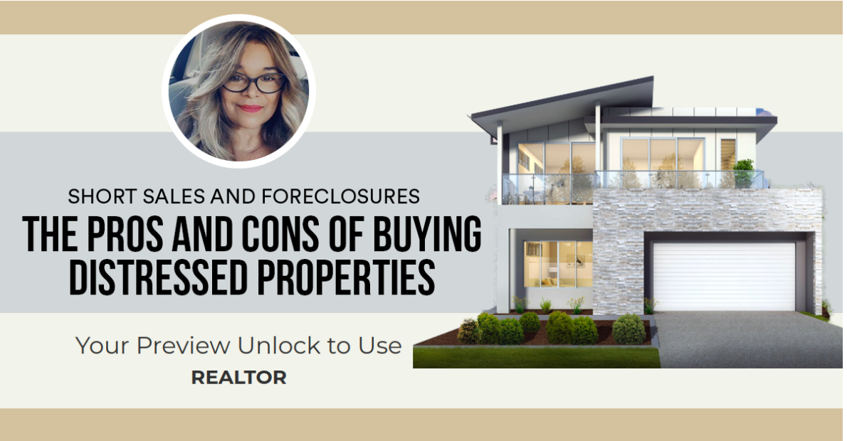 The Pros and Cons of Buying Distressed Properties