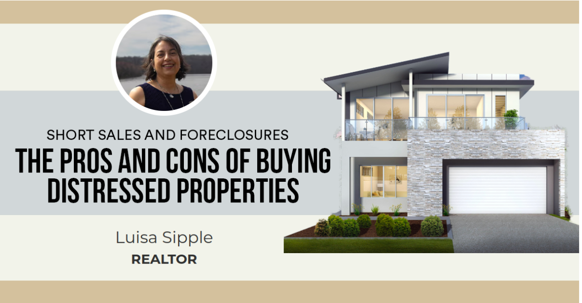 The Pros and Cons of Buying Distressed Properties