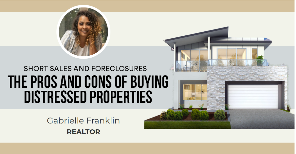 The Pros and Cons of Buying Distressed Properties