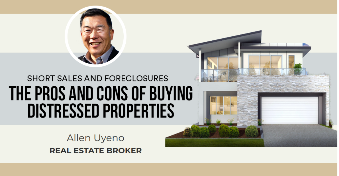 The Pros and Cons of Buying Distressed Properties