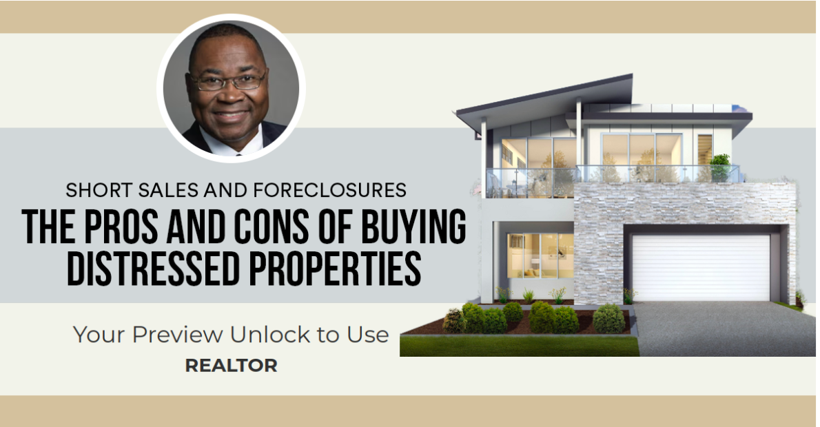 The Pros and Cons of Buying Distressed Properties