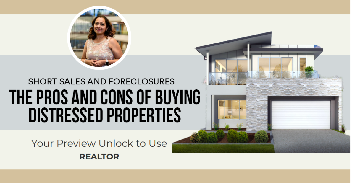 The Pros and Cons of Buying Distressed Properties