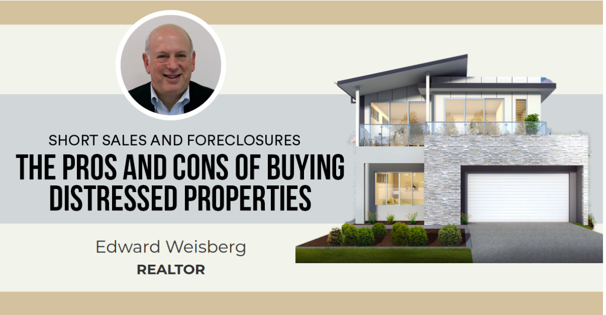 The Pros and Cons of Buying Distressed Properties