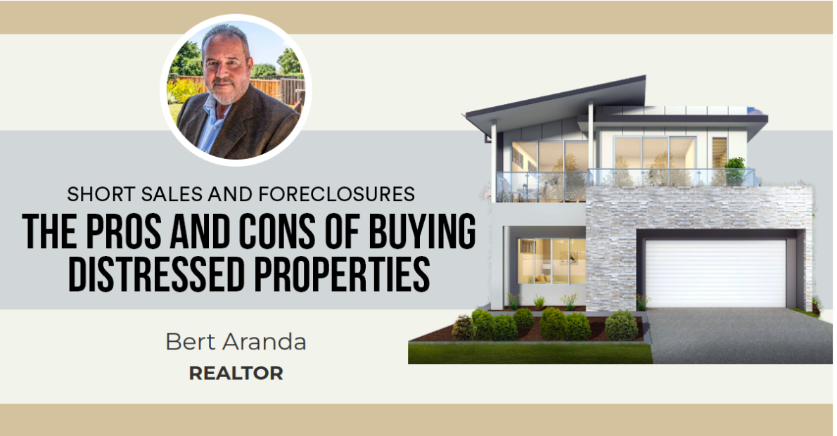 The Pros and Cons of Buying Distressed Properties