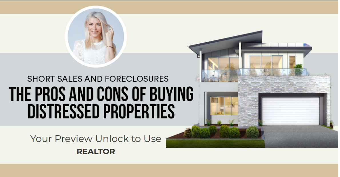The Pros and Cons of Buying Distressed Properties
