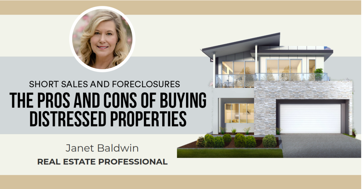 The Pros and Cons of Buying Distressed Properties
