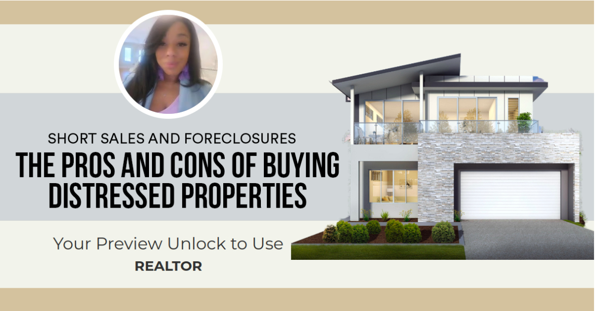 The Pros and Cons of Buying Distressed Properties