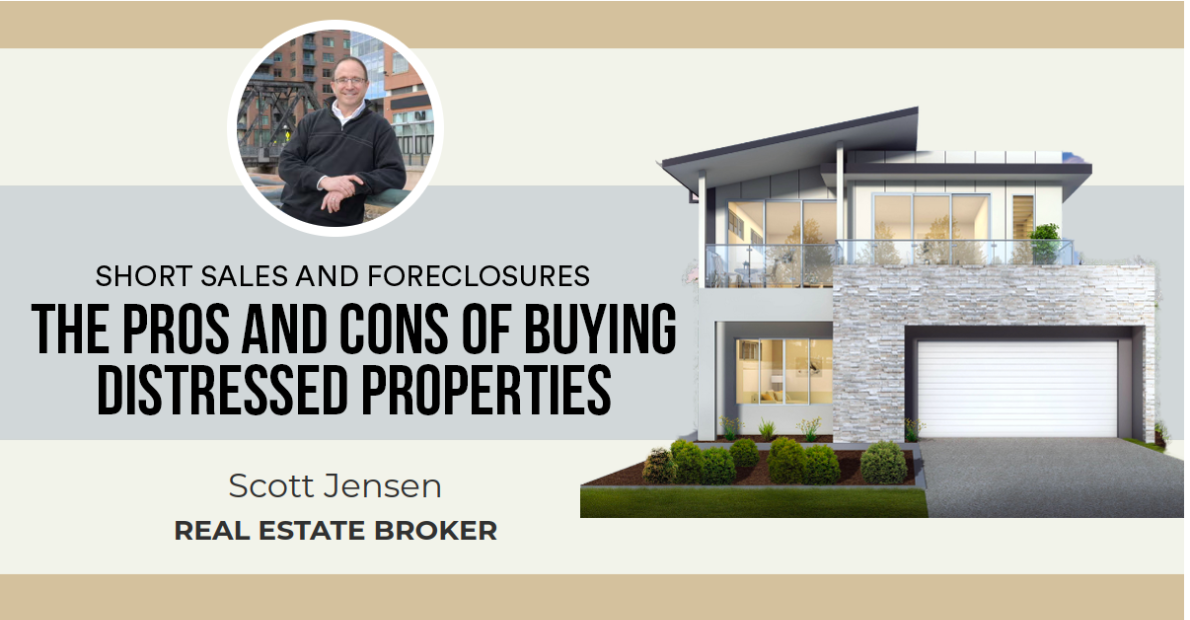The Pros and Cons of Buying Distressed Properties