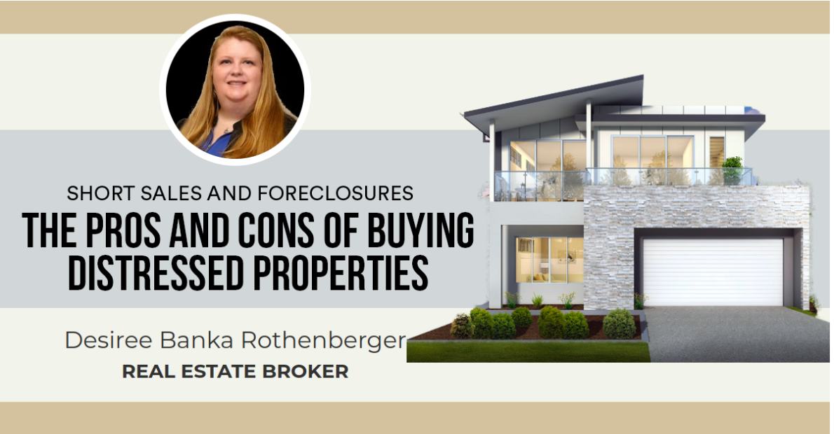 The Pros and Cons of Buying Distressed Properties