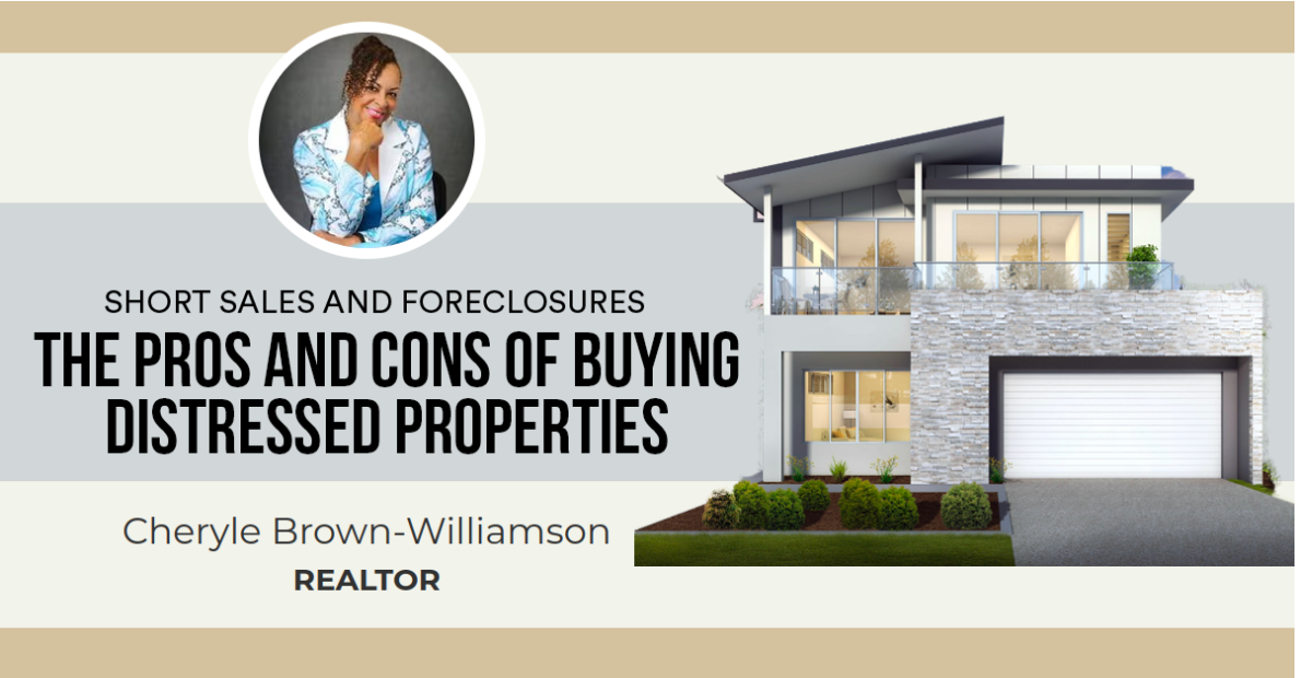 The Pros and Cons of Buying Distressed Properties