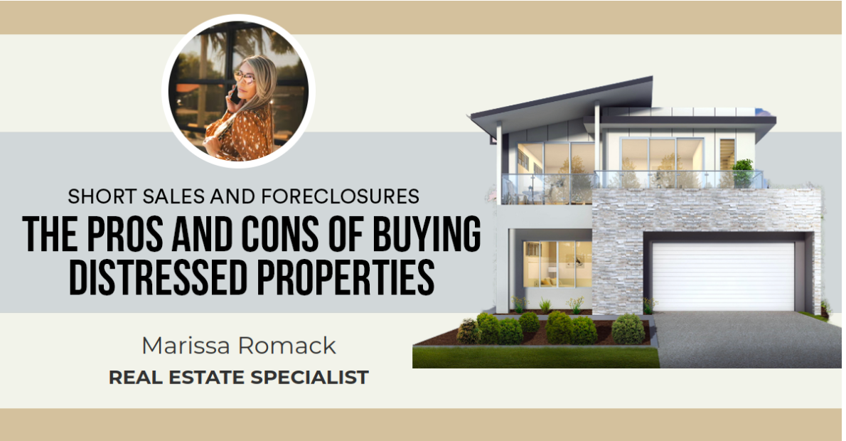 The Pros and Cons of Buying Distressed Properties