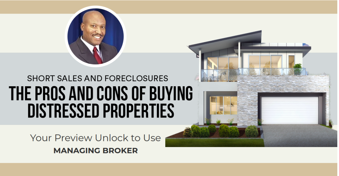 The Pros and Cons of Buying Distressed Properties