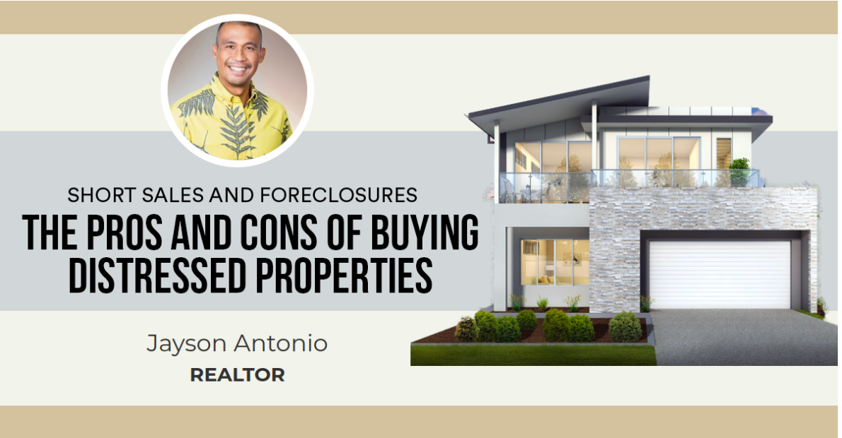 The Pros and Cons of Buying Distressed Properties