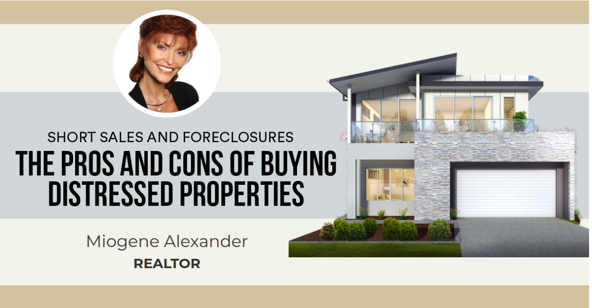 The Pros and Cons of Buying Distressed Properties