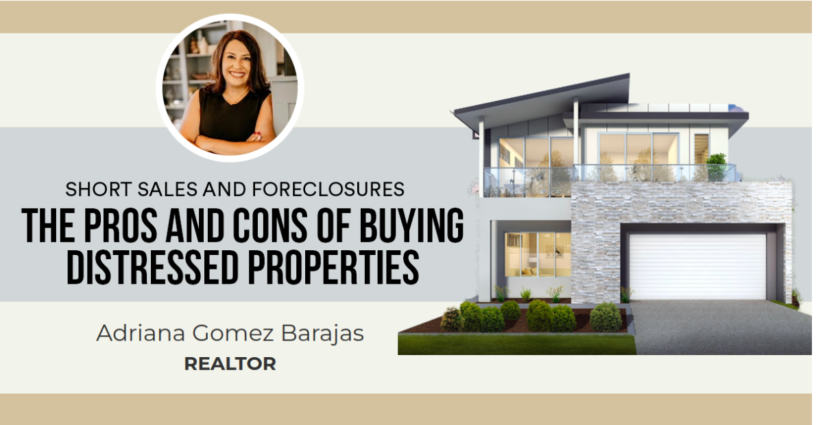 The Pros and Cons of Buying Distressed Properties