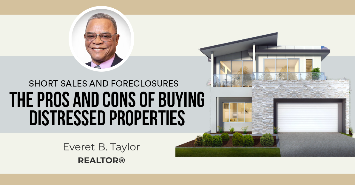 The Pros and Cons of Buying Distressed Properties