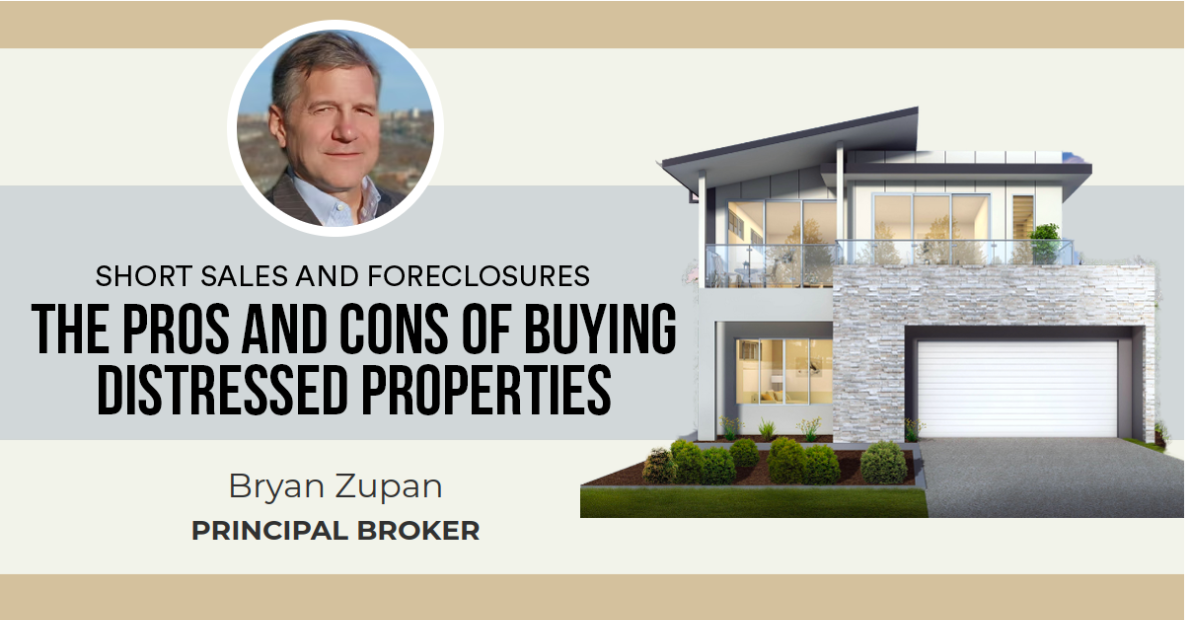 The Pros and Cons of Buying Distressed Properties