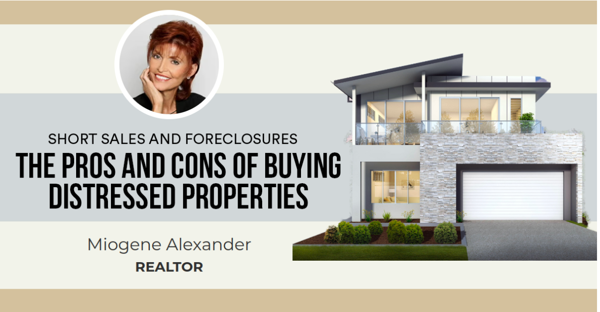 The Pros and Cons of Buying Distressed Properties